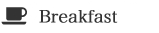 Free Breakfast