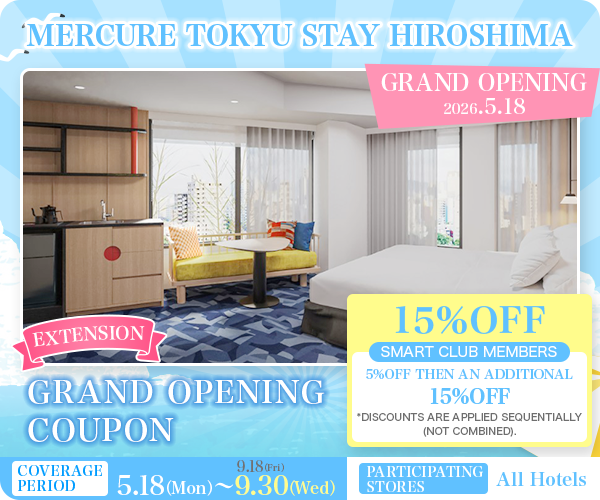 Mercure Tokyu Stay Hiroshima GRAND OPENING