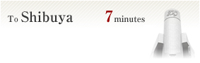 To Shibuya 7minutes