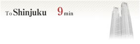 To Shinjuku 9min