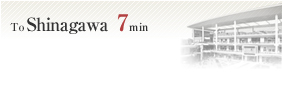 To Shinagawa 7min