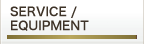 service / equipment