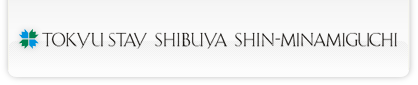 Tokyu Stay Shibuya Shin-minamiguchi