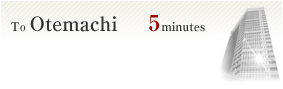 To Otemachi 5minutes