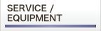 service / equipment
