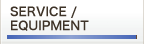 service / equipment