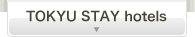 TOKYU STAY hotels