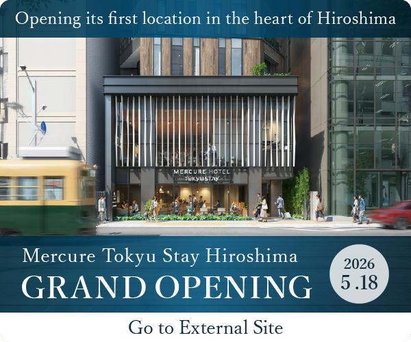 Mercure Tokyu Stay Hiroshima GRAND OPENING