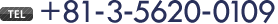 TEL.+81-3-5620-0109