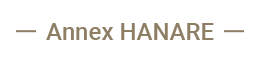 Annex HANARE