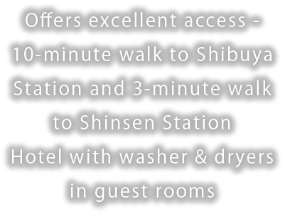 Offers excellent access - 10-minute walk to Shibuya Station and 3-minute walk to Shinsen Station. Hotel with washer & dryers in guest rooms.