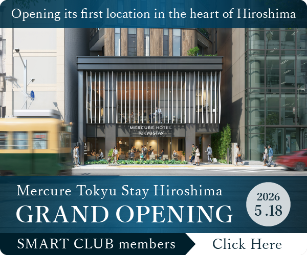 Mercure Tokyu Stay Hiroshima GRAND OPENING